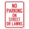 Signmission No Parking on Street or Lawns Heavy-Gauge Aluminum Rust Proof Parking Sign, 18" x 24", A-1824-23691 A-1824-23691 - alternate 1